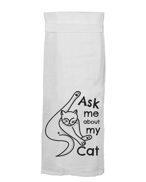 Ask Me About My Cat Cotton Flour Sack Towel